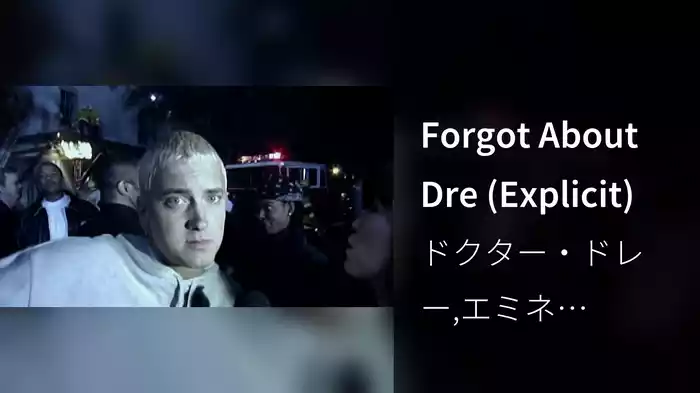 Forgot About Dre (Explicit)